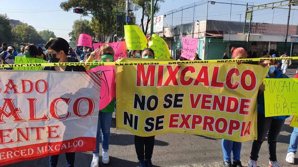 Piden renuncia de Sheinbaum los locatarios del Mercado Mixcalco