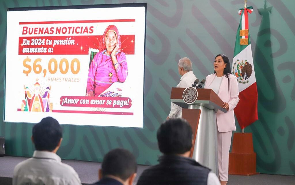 2024, aumentó las Pensiones de Bienestar